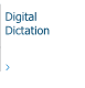 Digital Dictation
