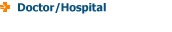 Doctor/Hospital